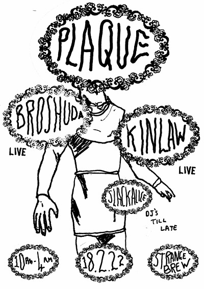 PLAQUE w/ Broshuda (Live), Kinlaw (Live) at Strange Brew in Bristol