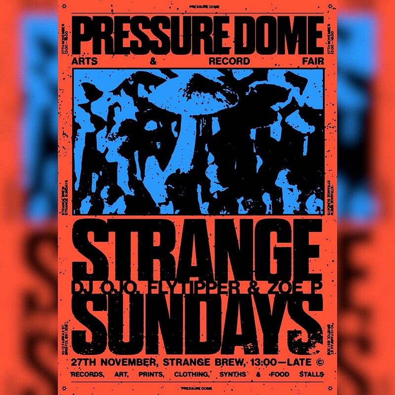 Pressure Dome x Strange Sundays - FREE ENTRY at Strange Brew