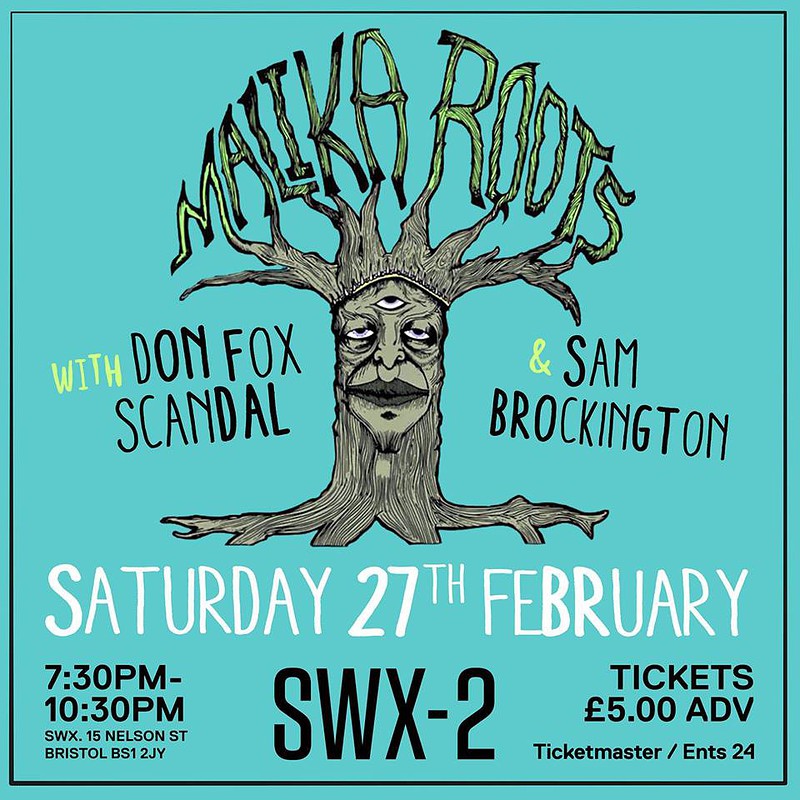 Malika Roots + Support at Swx Bristol