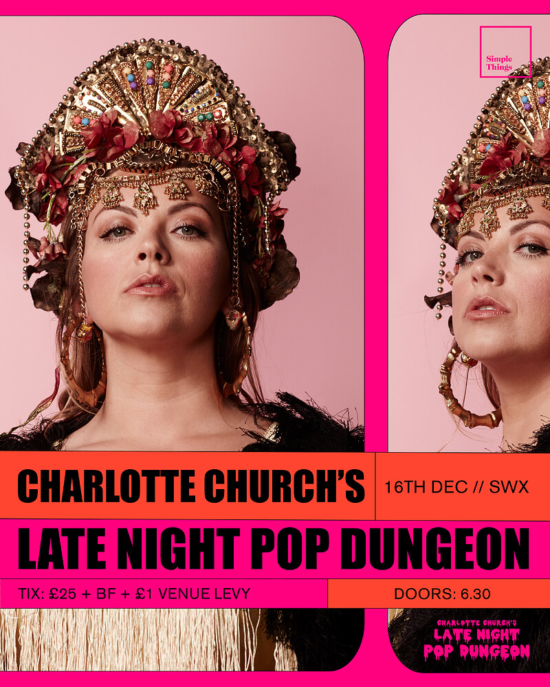 Charlotte Church's Late Night Pop Dungeon at SWX