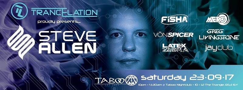 Trancelation presents Steve Allen at Taboo, 10-12 Triangle Walk, BS8 1EY