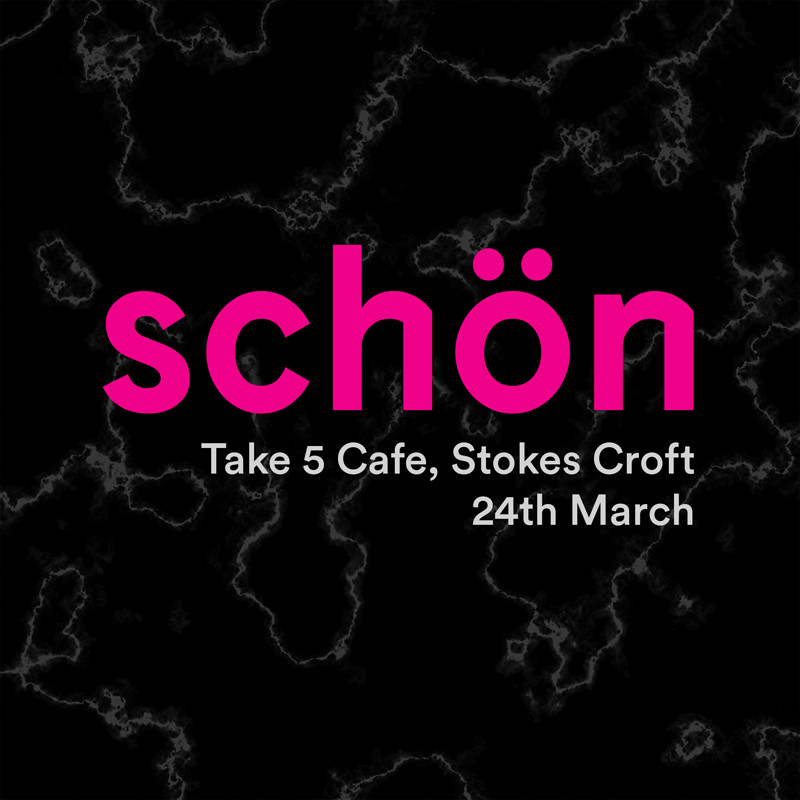 //SOLD OUT// SCHÖN at Take Five Cafe