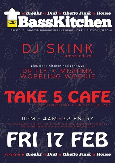 Bass Kitchen presents DJ Skink (Amsterda at Take Five Cafe