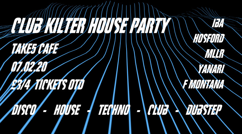 Club Kilter House Party at Take Five Cafe