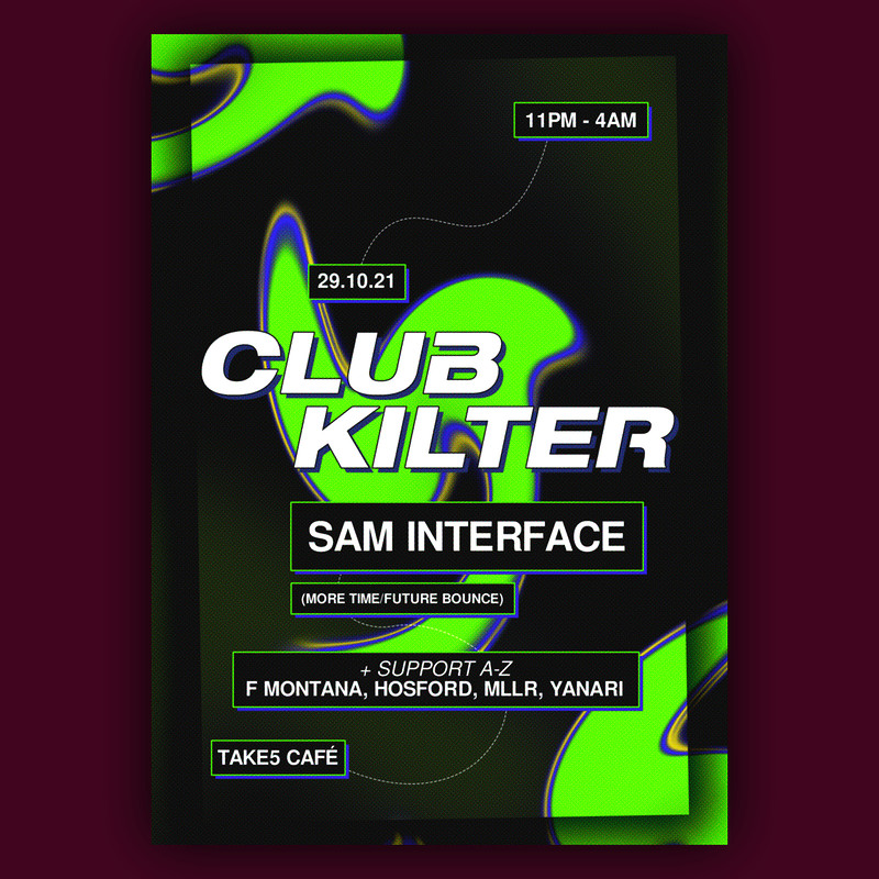 Club Kilter presents Sam Interface at Take Five Cafe