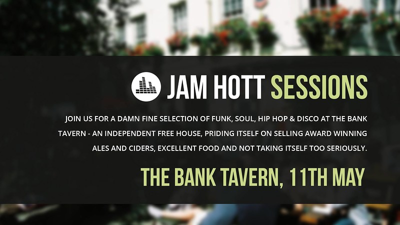 Jam Hott Sessions at The Bank Tavern at The Bank Tavern