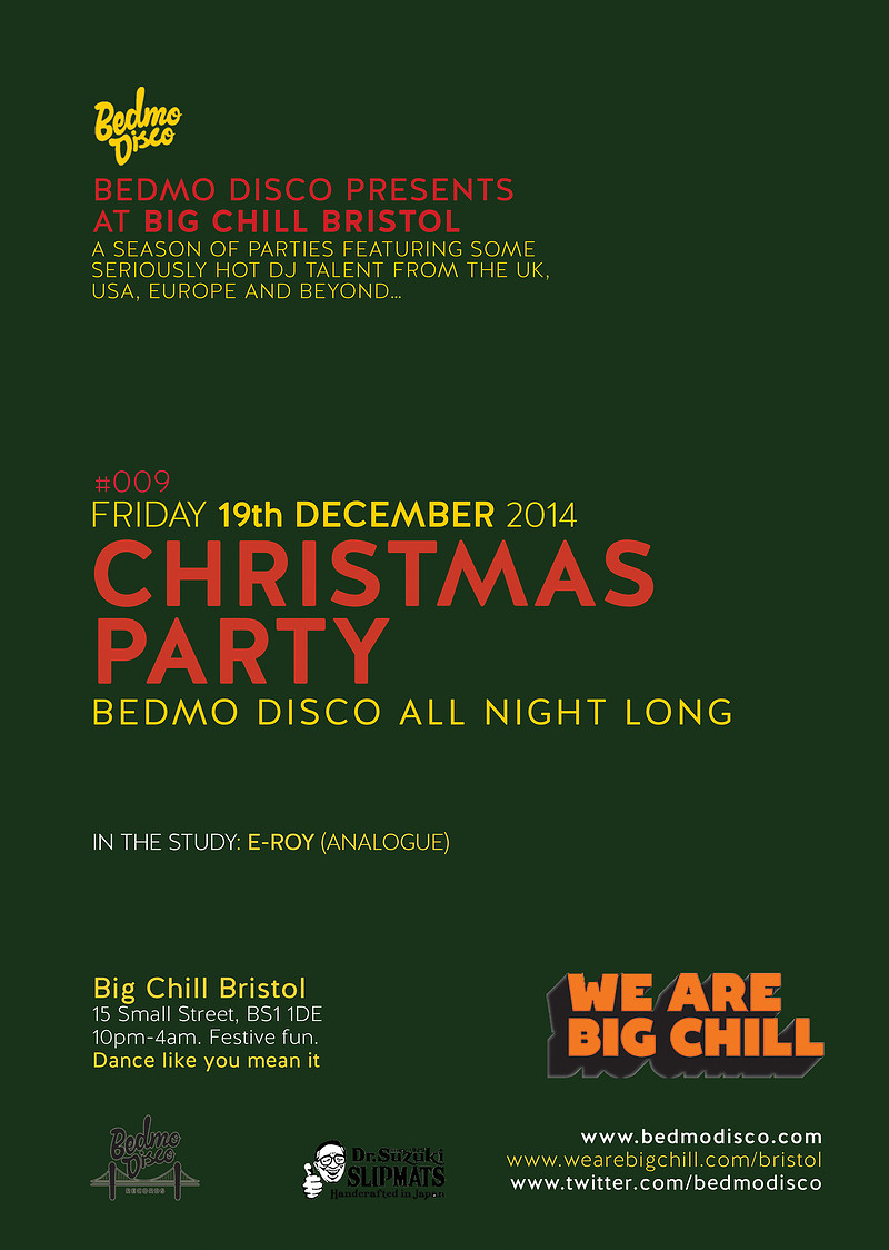 Bedmo Disco Presents #009 at Big Chill Bristol