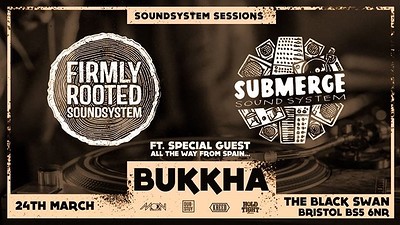 Firmly Rooted Meets Submerge: Soundsystem Sessions at The Black Swan