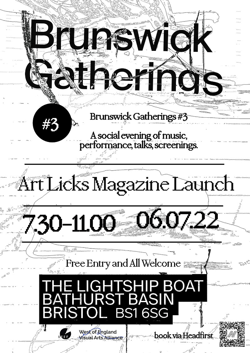Brunswick Gatherings #3 Art Licks Magazine Launch at The Cabot Cruising Club's The Lightship Theatre BS1 6SG