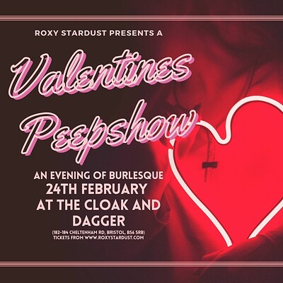 A Valentine's Peepshow: An Evening of Burlesque at The Cloak and Dagger in Bristol
