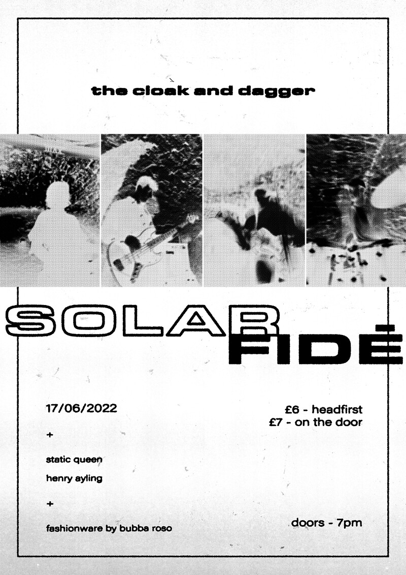 Solar Fidé - with Static Queen & Henry Ayling at The Cloak and Dagger
