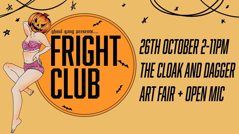 The Ghoul Gang presents 'Fright Club' at The Cloak and Dagger