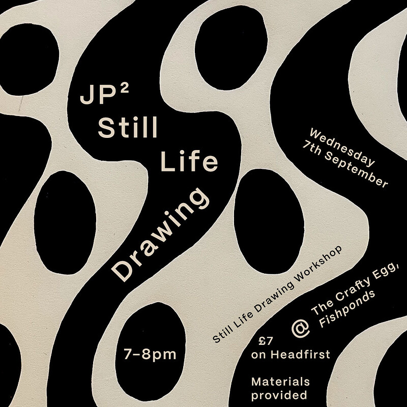 JP² Still Life Drawing at The Crafty Egg