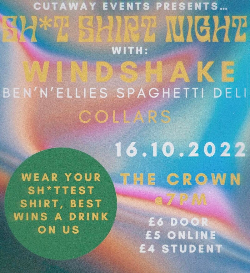 A Sh*t Shirt Night - Windshake Headline Show at The Crown, Bristol