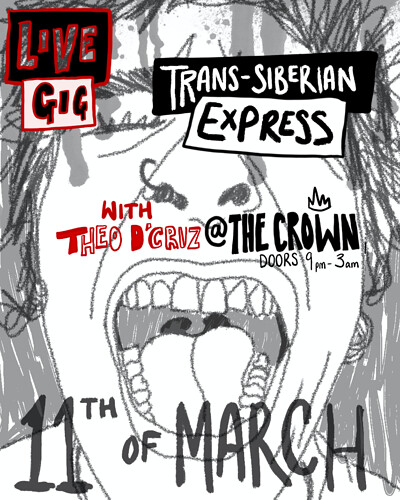 Tickets OTD-Trans-Siberian Express &  Theo D'Cruz at The Crown BS1 1JH in Bristol