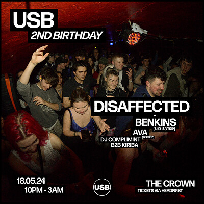USB 2nd Birthday: Disaffected at The Crown