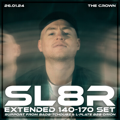 USB Presents: Sl8r at The Crown