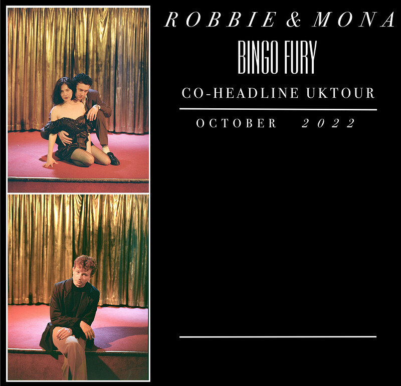 Robbie & Mona / Bingo Fury at The Cube