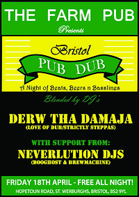 Pub Dub Feat. Derw Tha Damaja at The Farm, St. Werburghs