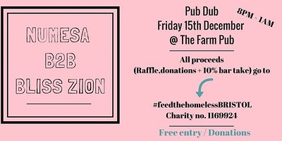 Pub Dub Fundraiser For #feedthehomelessB at The Farm