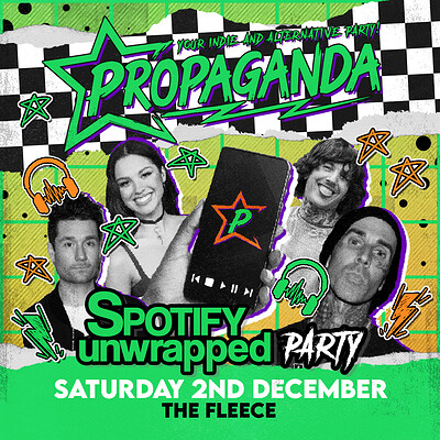 Propaganda - Spotify unwrapped Party at The Fleece