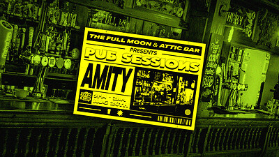 Bank Holiday Pub Sessions: Amity at The Full Moon & Attic Bar