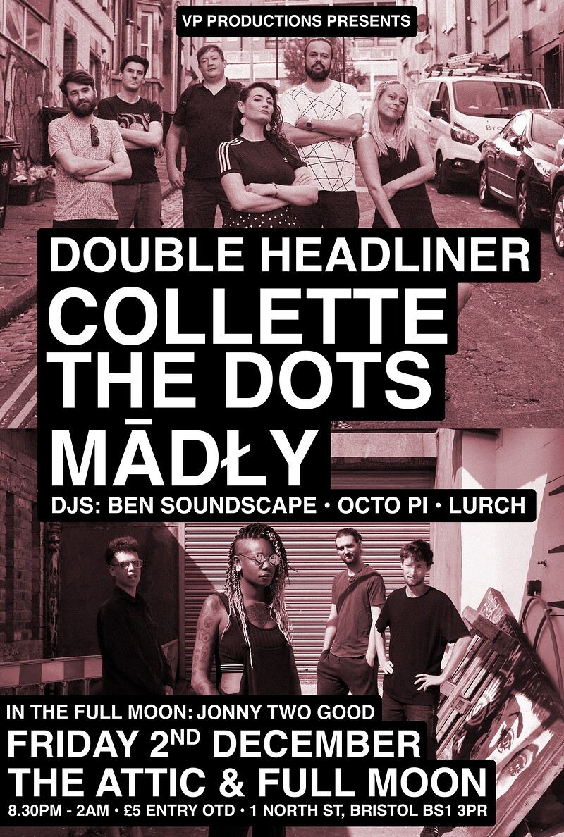 COLLETTE THE DOTS & MADLY at The Attic Bar