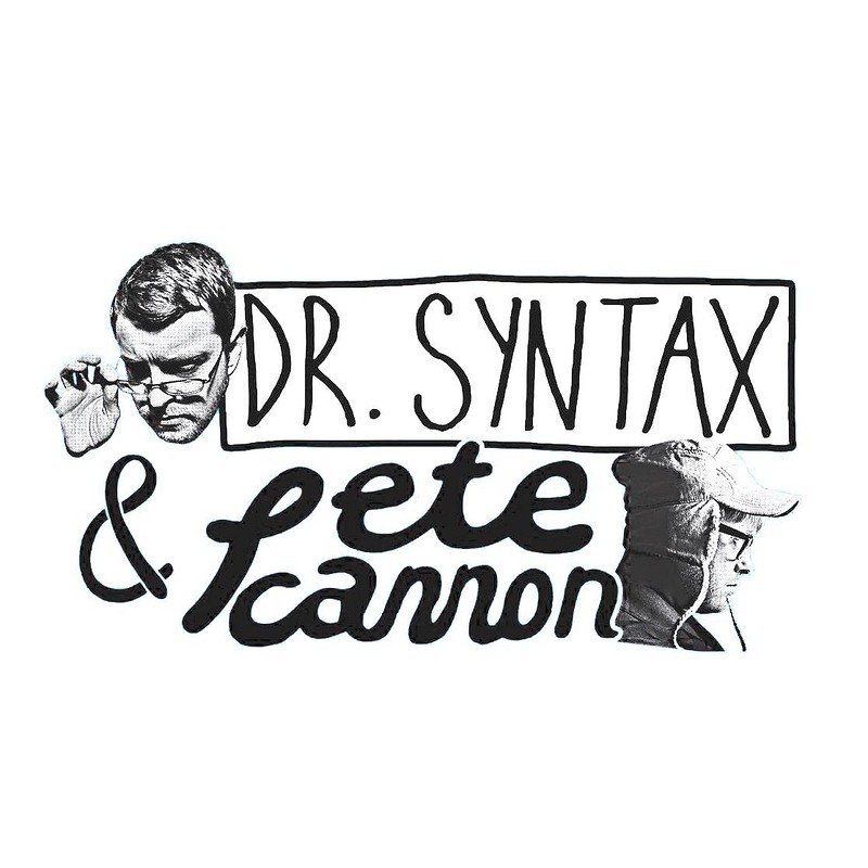 Dr Syntax & Pete Cannon at The Attic Bar