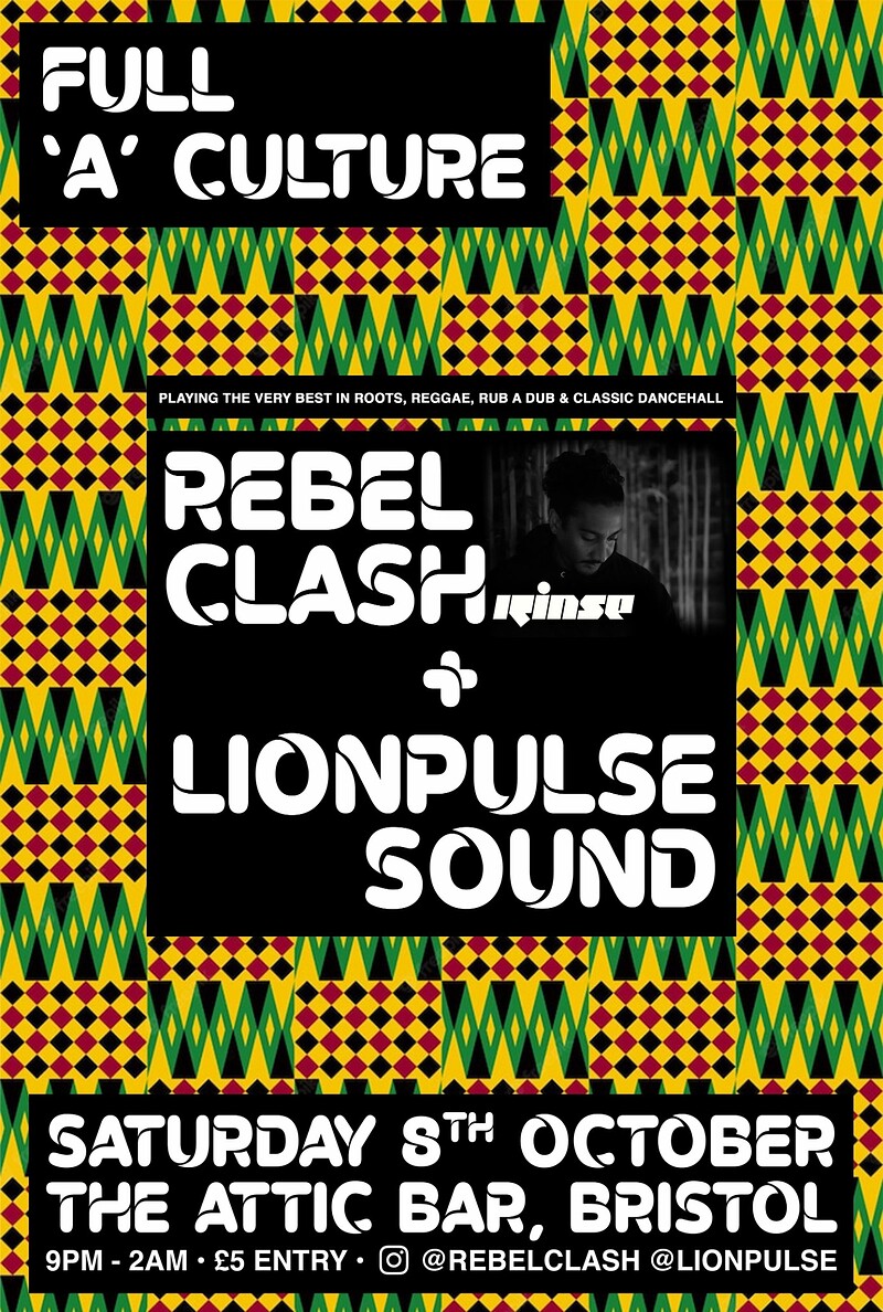 FULL 'A' CULTURE ft Rebel Clash & Lionpulse Sound at The Attic Bar