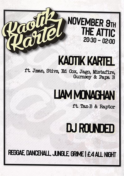 Kaotik Kartel at The Attic Bar