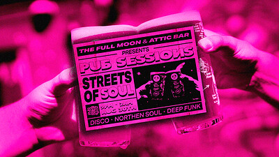 Pub Sessions: Streets of Soul at The Full Moon & Attic Bar