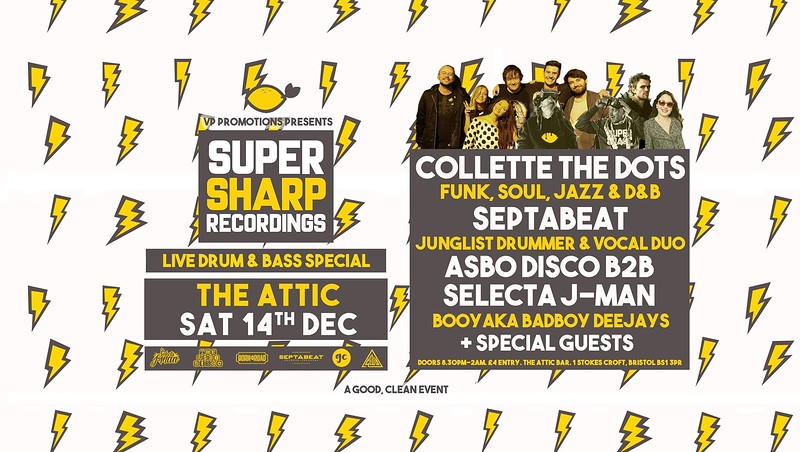 Super Sharp Recordings: Drum & Bass Special at The Attic Bar
