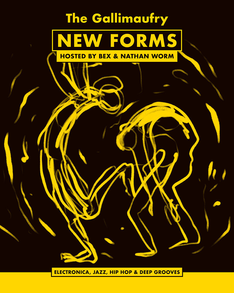 New Forms:  Hosted by Bex & Nathan Worm at The Gallimaufry