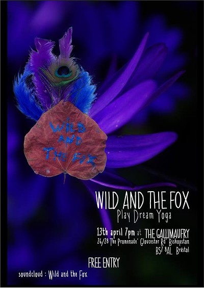 Wild And The Fox at The Gallimaufry