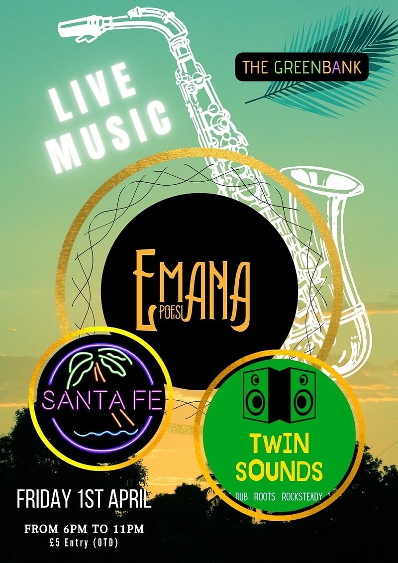 Sant Fe + Twin Sounds at The Greenbank Pub, Easton