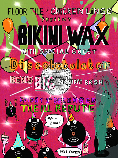 Bikini Wax: Bens Birthday Bash at The Ill Repute