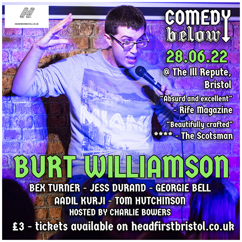 Comedy Below with Burt Williamson at THE ILL REPUTE