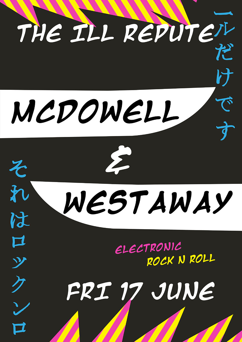 McDowell & Westaway + B Sides DJ's at The Ill Repute