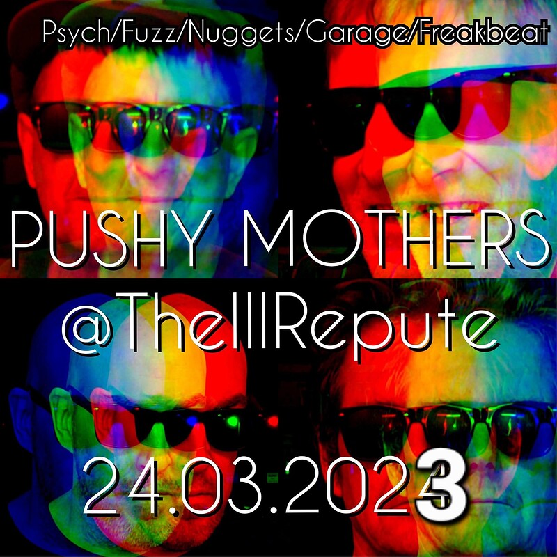 Pushy Mothers at The Ill Repute