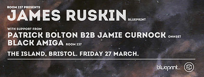 Room 237 Presents James Ruskin at The Island