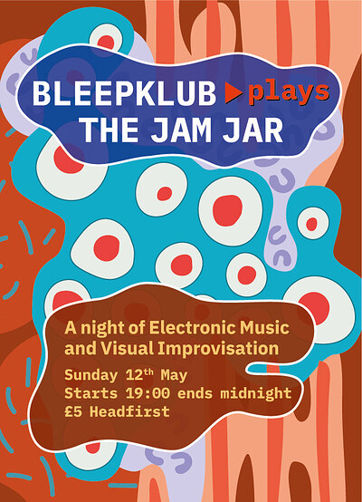 Bleep Klub Plays at The Jam Jar