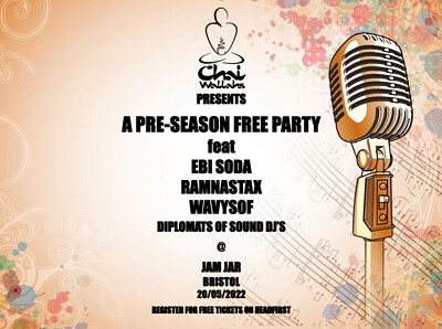 Chai Free Party: Ebi Soda + Ramnastax + Wavysof at The Jam Jar in Bristol
