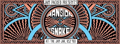 Mansion of Snakes at The Jam Jar