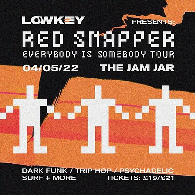 Lowkey: Red Snapper (90 mins) + Run Logan Run at The Jam Jar in Bristol