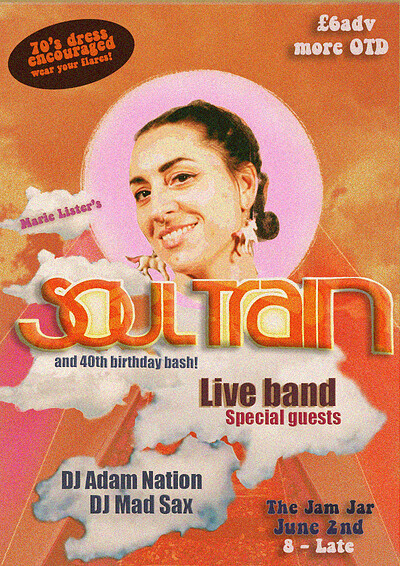Marie Lister's Soul Train (& 40th Birthday Bash!) at The Jam Jar in Bristol