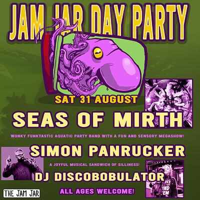 Seas of Mirth - Day Party at The Jam Jar