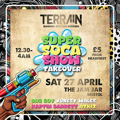 Terrain X Super Soca Show Takeover at The Jam Jar