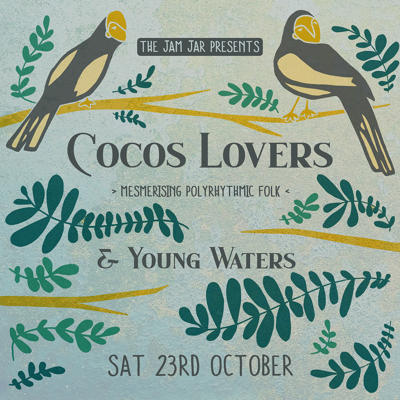 Cocos Lovers + Young Waters at Jam Jar