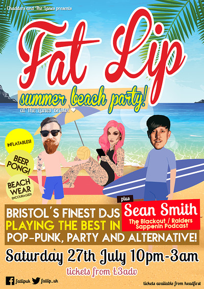 ★ FAT LIP ★ Summer Beach Party!  at The Lanes in Bristol