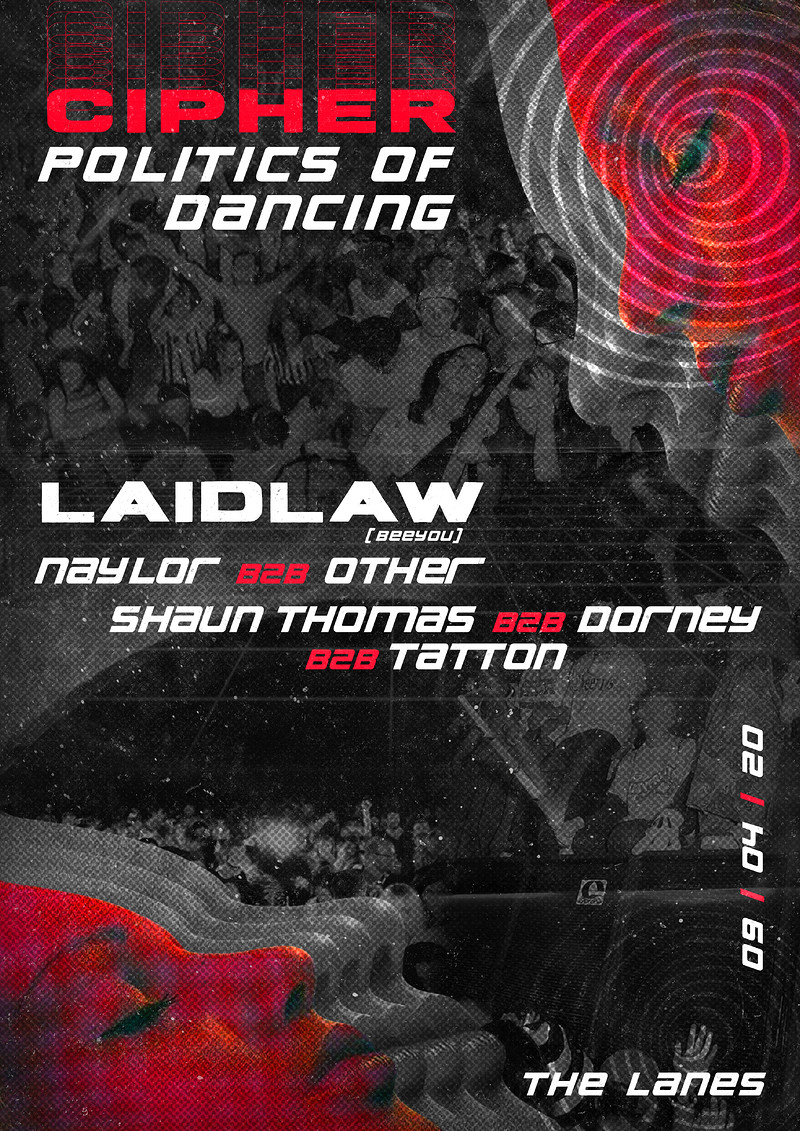 Cipher: Politics of Dancing w/ Laidlaw at The Lanes